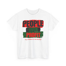 Load image into Gallery viewer, People Over Profit T-Shirt — "All Power to the People" Social Justice Tee
