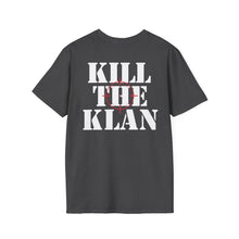Load image into Gallery viewer, Kill the Klan
