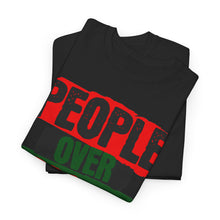 Load image into Gallery viewer, People Over Profit T-Shirt — "All Power to the People" Social Justice Tee
