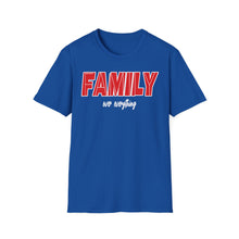 Load image into Gallery viewer, Family Over Everything
