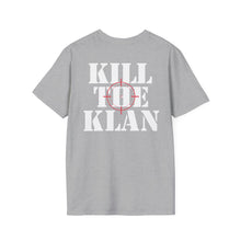 Load image into Gallery viewer, "Kill the Klan" Anti-Racism Statement Tee
